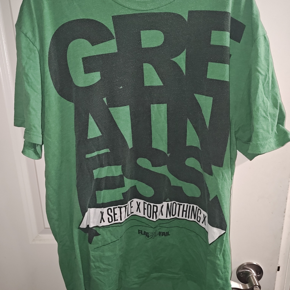 Flag Nor Fail "Greatness" Motivational T-Shirt - Green
